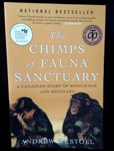 The Chimps of Fauna Sanctuary by Andrew Westoll