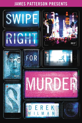 Swipe Right for Murder - Derek Milman