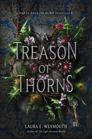 A Treason of Thorns - Laura E. Weymouth 